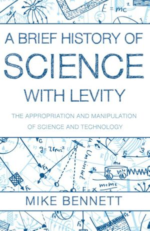 [A Brief History of Science with Levity 01] • A Brief History of Science with Levity